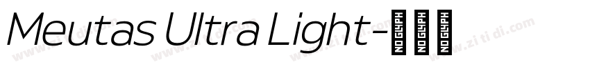 Meutas Ultra Light字体转换 Meutas Ultra Light字体转换
